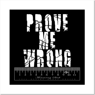 Prove Me Wrong 2 Posters and Art